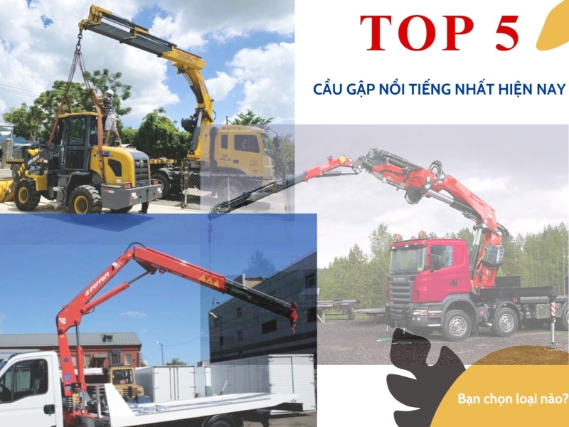 TOP 5 loại cẩu gập thuỷ lực tốt nhất hiện nay
